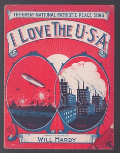 Sheet Music I Love the USA Great National Patriotic Peace Song Will Hardy 1914 - Picture 1 of 3
