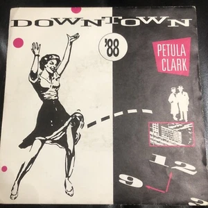 Petula Clark - Downtown '88 - 7" Vinyl Single Record - VG / VG Condition - 1988 - Picture 1 of 6