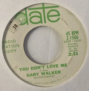 Gary Walker DATE 2-1506 You Don't Love Me Psych Garage Rocker VG++ - Picture 1 of 4