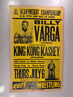 Count Billy Varga Vs. King Kong Kashey ,Vtg Wrestling Event Poster 22X14in (S30)