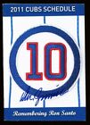 Don Zimmer Cubs Signed 2011 Cubs Schedule Remembering the Late Ron Santo (JSA)