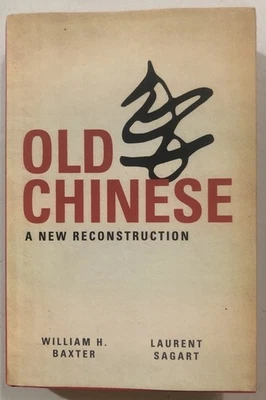 Old Chinese: A New Reconstruction, Hardcover by Baxter, William H. - Image 1 of 4