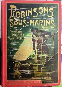 (Kinderliteratur) Capitaine Danrit - ROBINSONS SOUS=MARINS -Paris 1908 - Bild 1 von 1