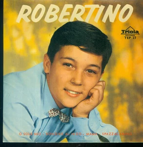 7" Robertino Loreti/O Sole Mio (D - EP) - Foto 1 di 1