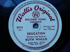 Ruth Wallis 78rpm Single 10-inch Wallis Original  Records #2013 Education 