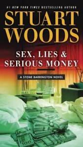 Sex, Lies & Serious Money (A Stone Barrington Novel) - Paperback - GOOD