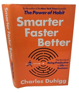Signed Smarter Faster Better : The Secrets of Being Productive in .. C. Duhigg - Bild 1 von 21