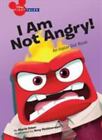 Disney First Tales : I Am Not Angry !: An Inside Out Book par Disney Book Group