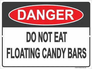 Danger Do Not Eat Floating Candy Bars Sign Funny Swimming Pool Humor - Picture 1 of 3