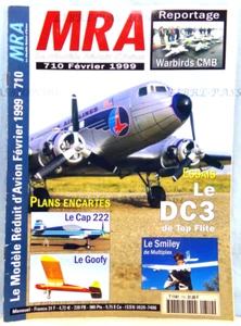 MAGAZINE MRA N°710, FÉVRIER 1999 + PLAN ENCARTÉ "LE CAP 222 & LE ELECTRO GOOFY" - Picture 1 of 14