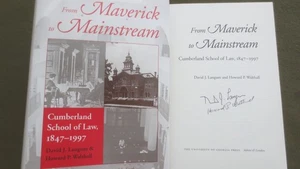 From Maverick to Mainstream SIGNED Cumberland School of Law 1847-1997 Alabama - Foto 1 di 7