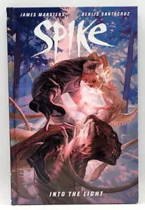 Spike: Into The Light (Buffy l'ammazzavampiri) - copertina rigida Dark Horse 2014 - Foto 1 di 3
