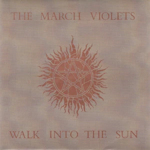 The March Violets / Walk Into The Sun / Vinyl / Dark Wave / Gothic / EBM / UK - Imagen 1 de 3