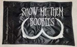 Custom SHOW ME THEM BOOBIES Safety Flag ATV UTV JEEP KAYAK GOLFCART - Picture 1 of 5