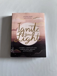 Ignite Your Light : A Sunrise-To-Moonlight Guide to Feeling Joyful,... - Foto 1 di 2