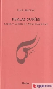 Perlas sufíes: Saber y sabor de mevlânâ Rûmî. NUEVO. ENVÍO URGENTE (Librería Aga - Imagen 1 de 1