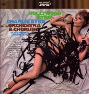 Charlie Byrd Hollywood Byrd LP vinyl UK Cbs 1967 in front laminated sleeve and - Bild 1 von 4