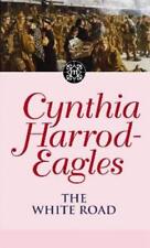 Cynthia Harrod-Eagles The White Road (Paperback) Morland Dynasty (UK IMPORT)