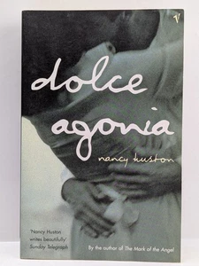 Dolce Agonia by Nancy Huston Paperback PreOwned Drama Fiction GC - Picture 1 of 12