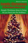 Family Christmas: Simple Christmas ideas to bring the joy back into the holidays