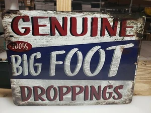 Vintage Looking Sign, BIG FOOT DROPPINGS sign, Funny sign. sasquatch, yeti, - Picture 1 of 2