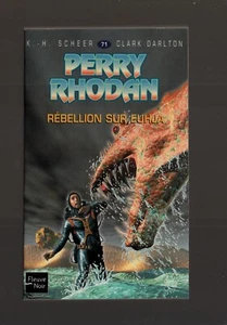 FLEUVE NOIR PERRY RHODAN N°71 REBELLION SUR EUHJA K.H. SCHEER & C. DARLTON - Picture 1 of 3