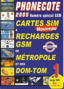 CATALOGUE PHONECOTE GSM CARTES SIM & RECHARGES GSM FRANCE TELECOM SFR BOUYGUES.. - Imagen 1 de 6