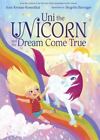 Uni the Unicorn and the Dream Co- 9781101936597, hardcover, Amy Krouse Rosenthal