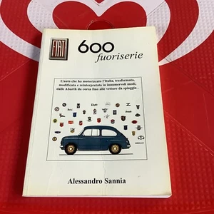 FIAT 600 FUORISERIE Libro della Storia 600 - Imagen 1 de 6