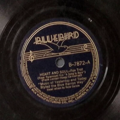 BLUE BARRON  HEART AND SOUL/LOVE DOESN'T GROW ON TREES BLUEBIRD 78 RPM 179-66 - Image 1 of 3