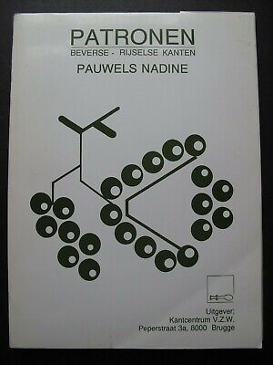 PATRONEN Beverse – Rijselse Kanten (Beveren Encaje) Compilado Por Nadine De Pawels • 32.42€