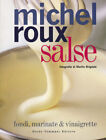 Libri Michel Roux - Salse. Fondi, Marinate & Vinaigrette