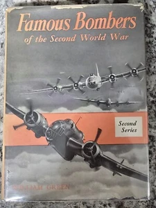 Famous Bombers of the Second World War ▪︎ W. Greene ▪︎ HC/DJ, 2nd Printing, 1962 - Imagen 1 de 9