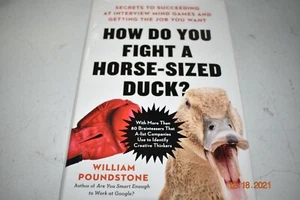 How Do You Fight a Horse-sized Duck? Secrets to Succeeding BY William Poundstone - Picture 1 of 5