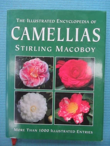 Illustrated Encyclopedia of Camellias - Stirling Macoboy HC DJ 1999 - Foto 1 di 18