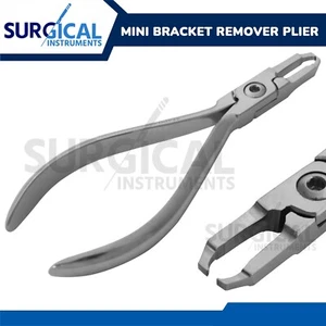 1 Mini Bracket Remover Plier Orthodontic Instruments Stainless German Grade - Picture 1 of 3