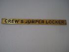 CREW`S JUMPER LOCKER – Marine BRASS Door Sign -Nautical -12 x 1 Inches (148)
