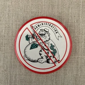 No Administration Pinback Button Fat Cat Red Line Thru Button - Union - Politik - Bild 1 von 3
