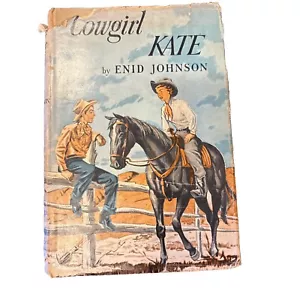 Cowgirl Kate by Enid Johnson 1950 DJ 1st Edition Messner Junior Library Guild - Imagen 1 de 11