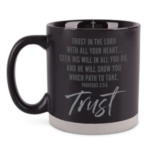 Ceramic Mug: Trust (Proverbs 3:5-6) Black Raw Bottom (473 Ml) - Picture 1 of 1