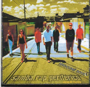 Samba Rap Periferico: Coisa de Familia by Nhocune Soul (CD) Sao Paulo Samba Rock - Picture 1 of 1