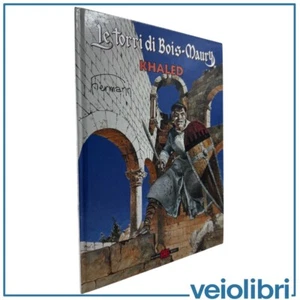 Le Torri di Bois Maury 9 Khaled Hermann Alessandro Editore Fumetto 2006 - Picture 1 of 7