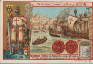 Chromo viande liebig- Baudouin IX (épisodes histoire de la belgique) - Foto 1 di 2
