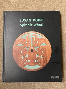 Susan Point: Spindle Whorl by Grant Arnold, Ian Thom (Hardcover, 2017) - Imagen 1 de 6