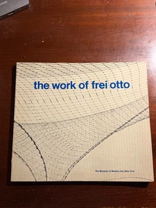 The Work of Frei Otto Museum of Modern Art 1972 Paperback Art Catalog - Bild 1 von 3