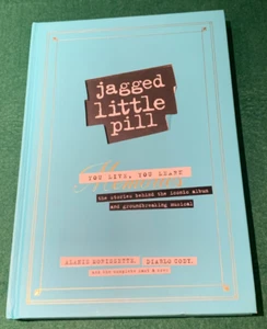 Jagged Little Pill Memories Musical Alanis Morissette Diablo Cody 1st Ed 2020 - Bild 1 von 13