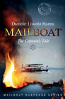 Mailboat Iii : The Captain's Tale Paperback Danielle Lincoln Hann