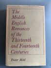 Middle English Romances of the Thirteenth and Fourteenth Centuries - Diete Mehl
