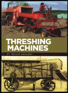 FARMING BOOK: THRESHING MACHINES - by Trevor Gregory - Picture 1 of 1