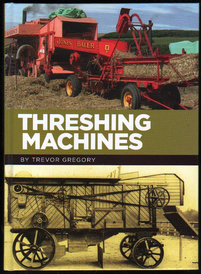 FARMING BOOK:   THRESHING MACHINES - by Trevor Gregory - Image 1 of 1